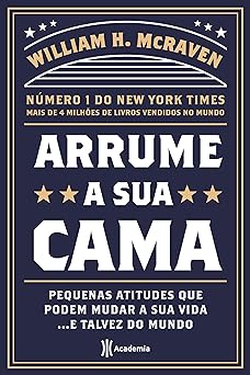 Arrume a Sua Cama William H. Mcraven